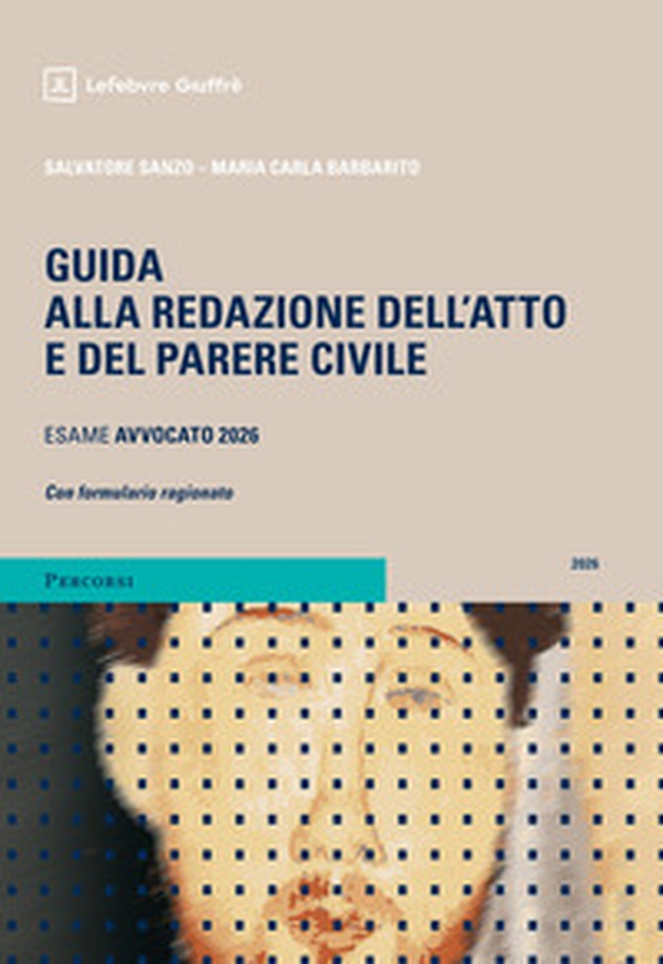 Guida alla redazione dell'atto e del parere civile - Librerie.coop