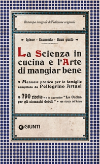 La Scienza in cucina e l'Arte di mangiar bene - Librerie.coop