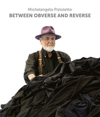 Michelangelo Pistoletto. Between obverse and reverse - Librerie.coop Michelangelo Pistoletto. Between obverse and reverse - Librerie.coop