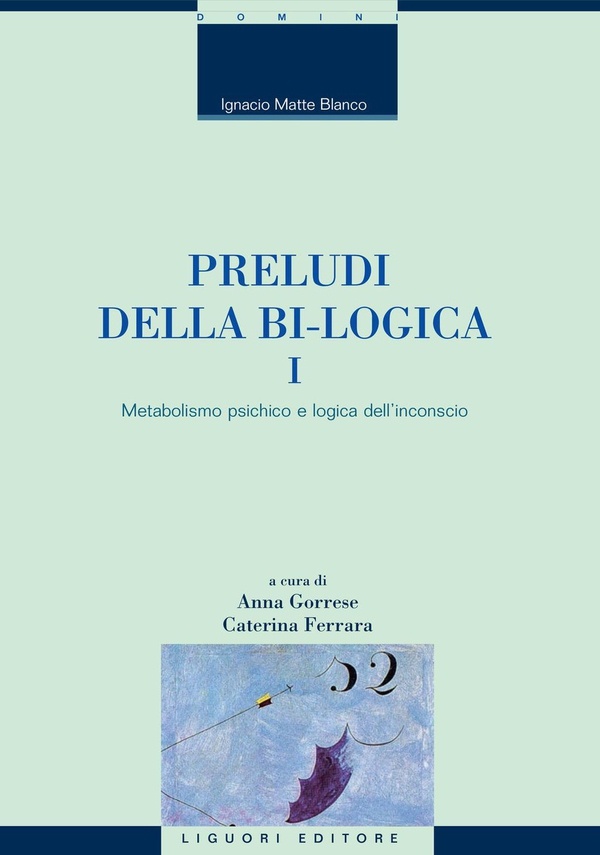Preludi della bi-logica - Librerie.coop Preludi della bi-logica - Librerie.coop