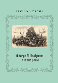 Vissignano e la sua gente - Librerie.coop