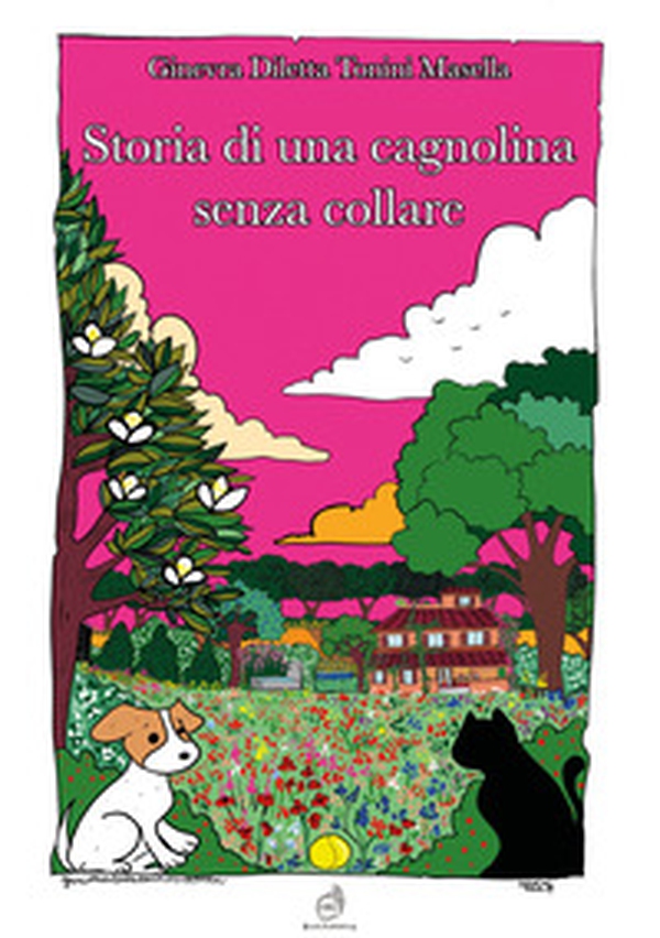 Storia di una cagnolina senza collare - Librerie.coop Storia di una cagnolina senza collare - Librerie.coop