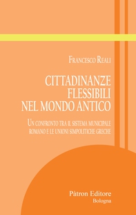 Cittadinanze flessibili nel mondo antico - Librerie.coop