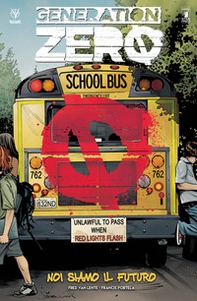 Generation zero - Vol. 1 - Librerie.coop Generation zero - Vol. 1 - Librerie.coop