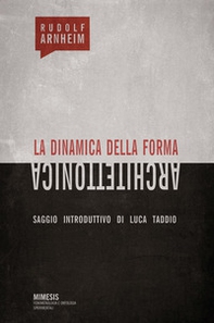 La dinamica della forma architettonica - Librerie.coop La dinamica della forma architettonica - Librerie.coop