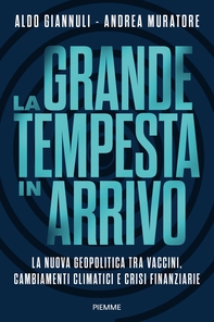 La grande tempesta in arrivo - Librerie.coop La grande tempesta in arrivo - Librerie.coop