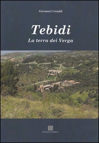 Tebidi. La terra dei Verga - Librerie.coop