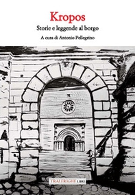 Kropos. Storie e leggende al borgo - Librerie.coop