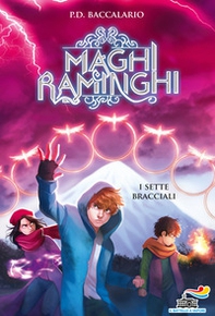 I sette bracciali. Maghi raminghi - Librerie.coop