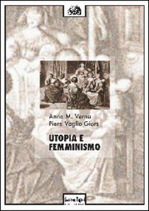 Utopia e femminismo - Librerie.coop Utopia e femminismo - Librerie.coop
