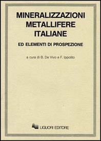Mineralizzazioni metallifere italiane ed elementi di prospezione - Librerie.coop Mineralizzazioni metallifere italiane ed elementi di prospezione - Librerie.coop