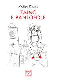 Zaino e pantofole - Librerie.coop Zaino e pantofole - Librerie.coop