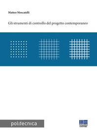 Gli strumenti di controllo del progetto contemporaneo - Librerie.coop