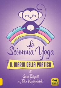 La scimmia Yoga. Il diario della pratica - Librerie.coop
