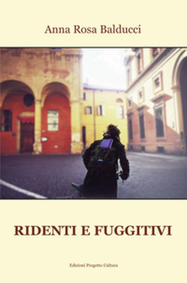 Ridenti e fuggitivi - Librerie.coop Ridenti e fuggitivi - Librerie.coop
