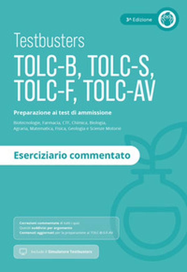 Testbusters TOLC-B-S-F-AV. Eserciziario commentato - Librerie.coop