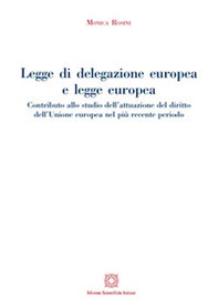 Legge di delegazione europea e legge europea - Librerie.coop