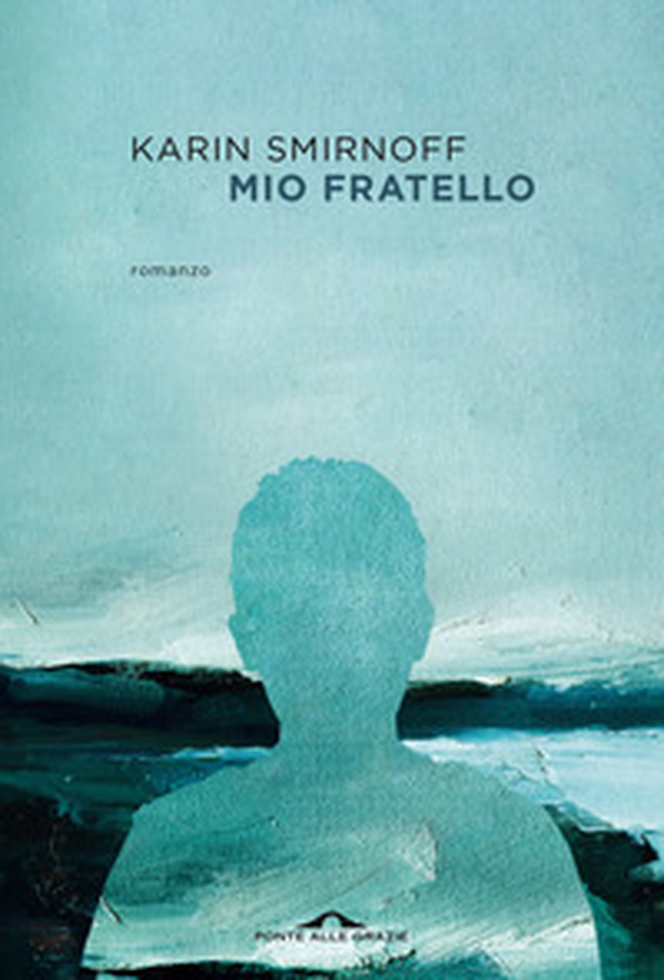Mio fratello - Librerie.coop Mio fratello - Librerie.coop