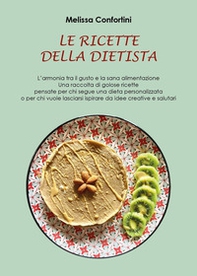Le ricette della dietista - Librerie.coop Le ricette della dietista - Librerie.coop
