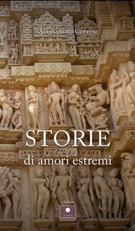 Storie di amori estremi - Librerie.coop Storie di amori estremi - Librerie.coop