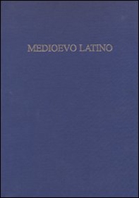 Medioevo latino. Bollettino bibliografico della cultura europea da Boezio e Erasmo (secoli VI-XV) - Librerie.coop