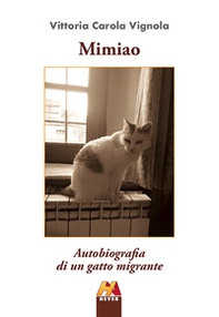 Mimiao. Autobiografia di un gatto migrante - Librerie.coop Mimiao. Autobiografia di un gatto migrante - Librerie.coop
