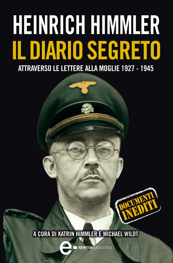 Heinrich Himmler. Il diario segreto - Librerie.coop Heinrich Himmler. Il diario segreto - Librerie.coop