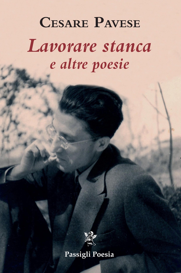 Lavorare stanca e altre poesie - Librerie.coop Lavorare stanca e altre poesie - Librerie.coop