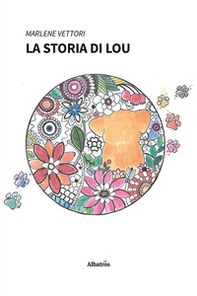 La storia di Lou - Librerie.coop