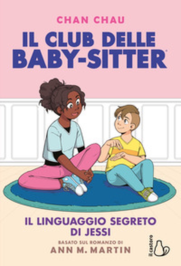 Il linguaggio segreto di Jessi. Il Club delle baby-sitter - Vol. 12 - Librerie.coop Il linguaggio segreto di Jessi. Il Club delle baby-sitter - Vol. 12 - Librerie.coop