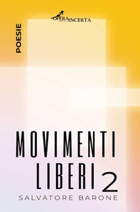 Movimenti liberi 2 - Librerie.coop Movimenti liberi 2 - Librerie.coop