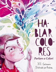 Hablar colores. Parlare a colori - Librerie.coop Hablar colores. Parlare a colori - Librerie.coop