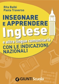 Insegnare e Apprendere Inglese e altre lingue comunitarie con le Indicazioni Nazionali - Librerie.coop