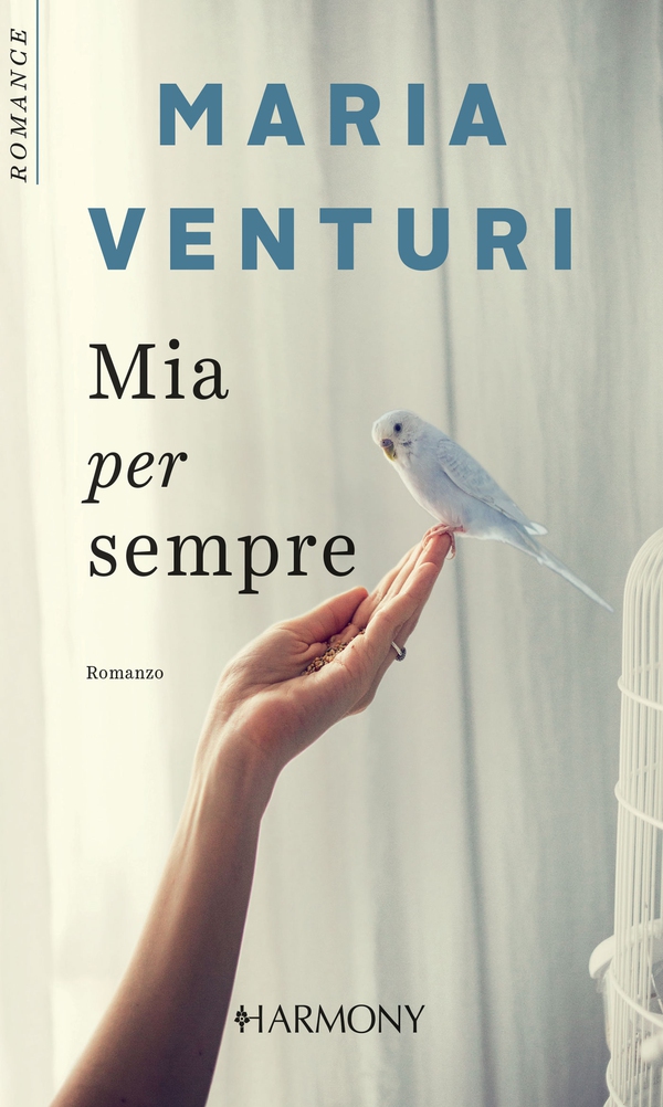 Mia per sempre - Librerie.coop Mia per sempre - Librerie.coop