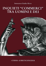Inquieti commerci tra uomini e dei - Librerie.coop