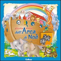 Piccola storia dell'arca di Noè - Librerie.coop Piccola storia dell'arca di Noè - Librerie.coop