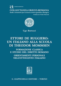 Ettore De Ruggiero: un italiano alla Scuola di Theodor Mommsen - Librerie.coop