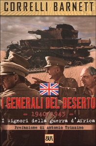I generali del deserto. I signori della guerra d'Africa - Librerie.coop