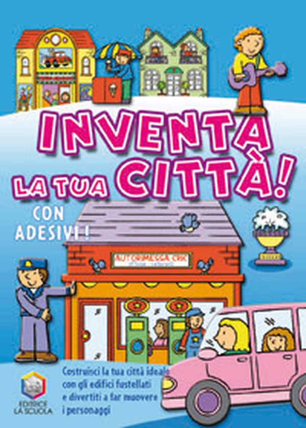 Inventa la tua città! - Librerie.coop Inventa la tua città! - Librerie.coop