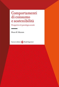 Comportamenti di consumo e sostenibilità. Prospettive di psicologia sociale - Librerie.coop