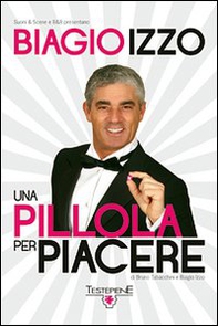 Una pillola per piacere. DVD - Librerie.coop