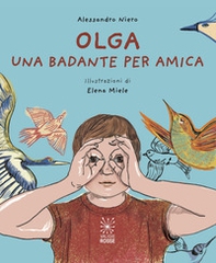 Olga. Una badante per amica - Librerie.coop