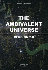 The ambivalent universe. Version 2.0 - Librerie.coop