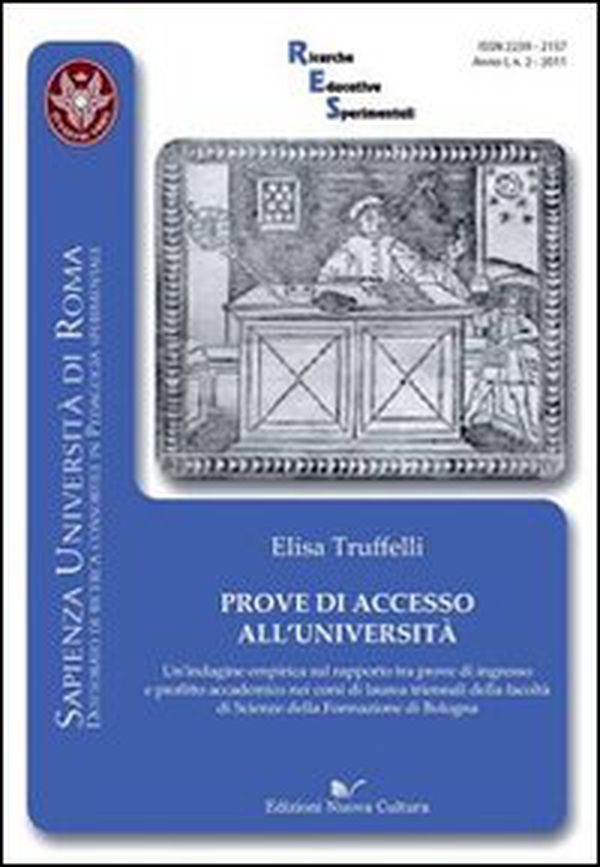 Prove di accesso all'Università. Un'indagine empirica sul rapporto tra prove di ingresso e profitto accademico nei corsi di laurea triennale della facoltà di scienze - Librerie.coop Prove di accesso all'Università. Un'indagine empirica sul rapporto tra prove di ingresso e profitto accademico nei corsi di laurea triennale della facoltà di scienze - Librerie.coop
