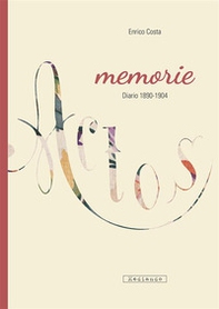 Memorie. Diario 1890-1904 - Librerie.coop