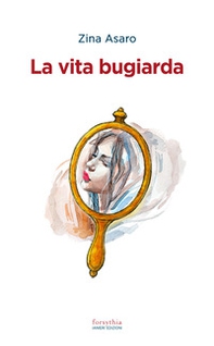 La vita bugiarda - Librerie.coop