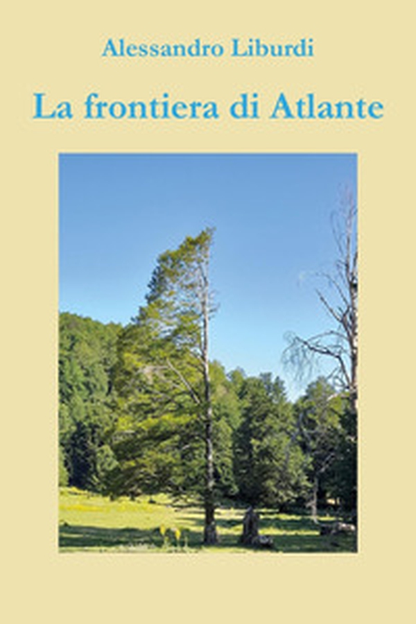 La frontiera di Atlante - Librerie.coop La frontiera di Atlante - Librerie.coop