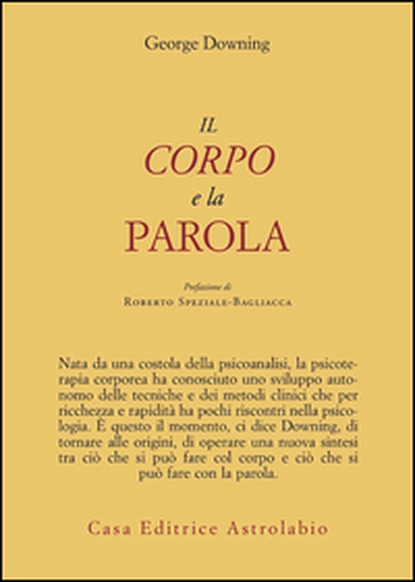 Il corpo e la parola - Librerie.coop Il corpo e la parola - Librerie.coop