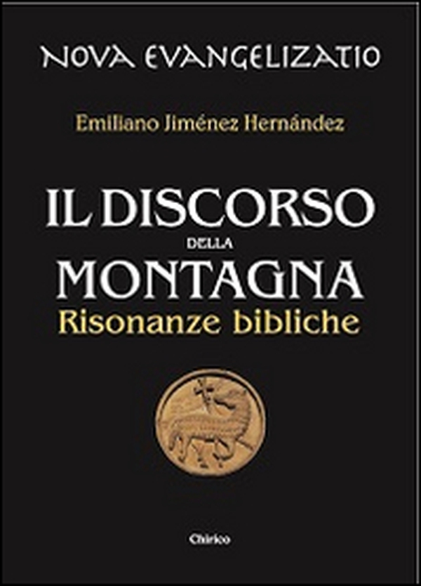 Il discorso della montagna. Risonanze bibliche - Librerie.coop Il discorso della montagna. Risonanze bibliche - Librerie.coop