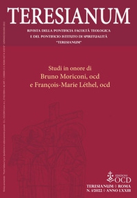 Teresianum. Rivista della Pontificia Facoltà Teologica e del Pontificio Istituto di Spiritualità «Teresianum» - Librerie.coop